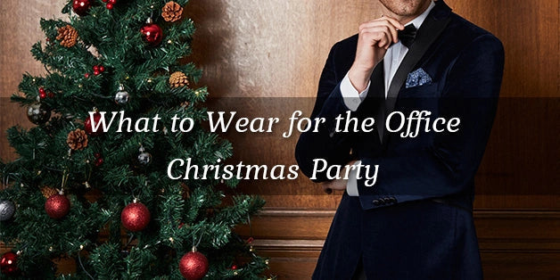 What to Wear to the Office Christmas Party: A Style Guide for Men